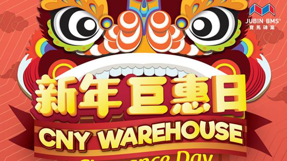 CNY Warehouse Clearance Day (20 Jan 2019)